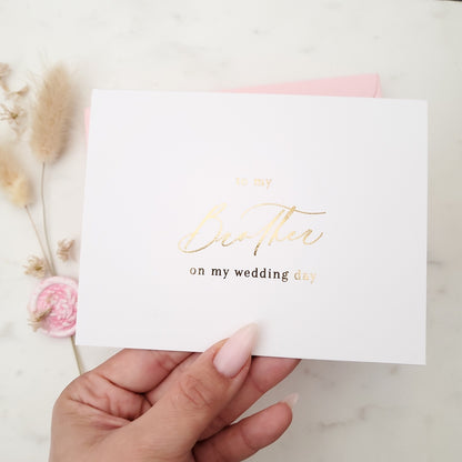to my brother on my wedding day note card with gold calligraphy font - XOXOKristen