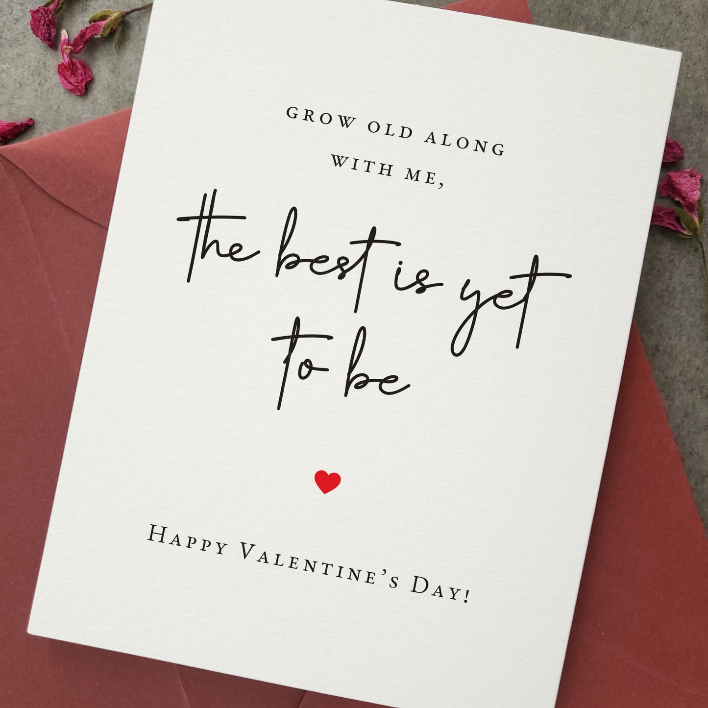 grow old along with me, the best is yet to be valentines day cards - XOXOKristen